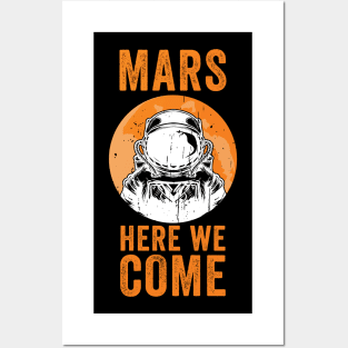 Mars here we come Posters and Art